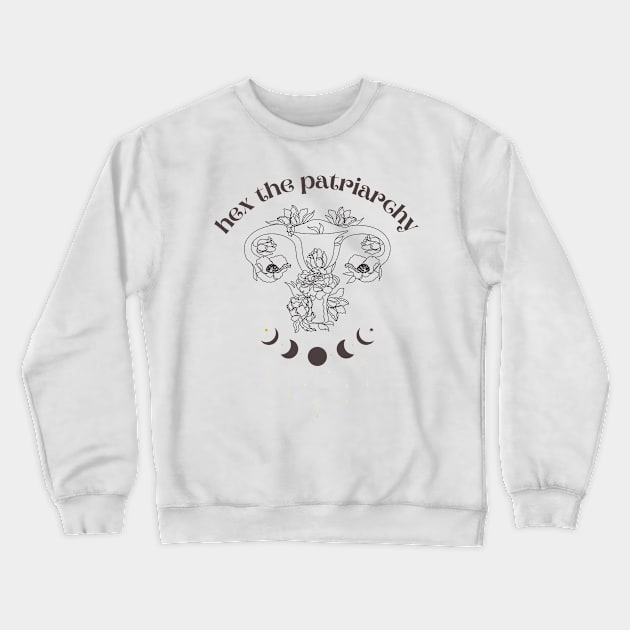 Hex the Patriarchy Crewneck Sweatshirt by Banana Latte Designs